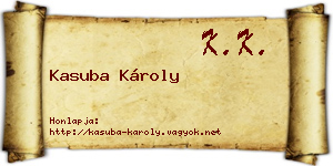 Kasuba Károly névjegykártya